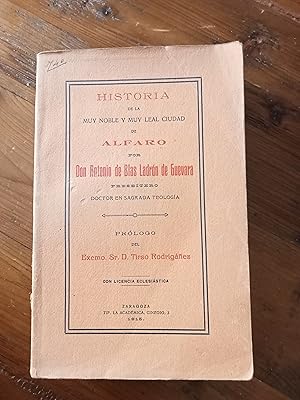 Image du vendeur pour HISTORIA DE LA MUY NOBLE Y MUY LEAL CIUDAD DE ALFARO mis en vente par Itziar Arranz Libros & Dribaslibros