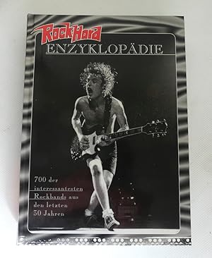 Seller image for Rock Hard Enzyklopdie. 700 der interessantesten Rockbands aus den letzten 30 Jahren. for sale by Antiquariat Maralt