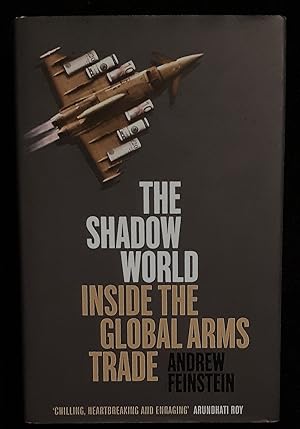 Seller image for The Shadow World : Inside the Global Arms Trade for sale by Rotary Charity Books