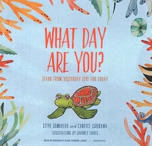 Seller image for What Day Are You? : Learn from Yesterday Live for Today for sale by GreatBookPrices