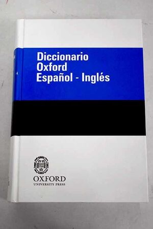 DICCIONARIO OXFORD ESPAÑOL- INGLÉS