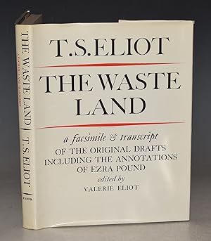 Seller image for The Waste Land a facsimile and transcript of the original drafts including the annotaions of Ezra Pound. Edited by Valerie Eliot. for sale by PROCTOR / THE ANTIQUE MAP & BOOKSHOP