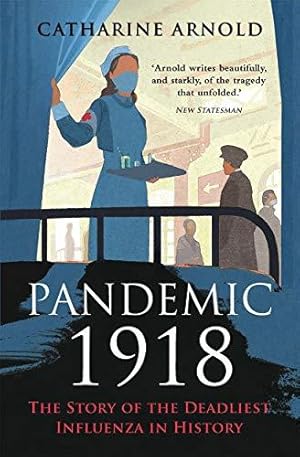 Imagen del vendedor de Pandemic 1918: The Story of the Deadliest Influenza in History a la venta por WeBuyBooks