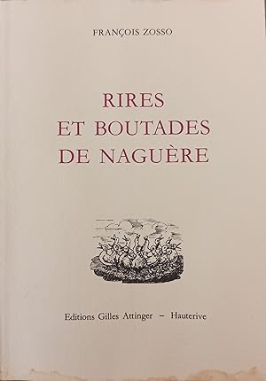 Image du vendeur pour Rires et boutades de nagure mis en vente par Librairie Le Valentin, Lausanne