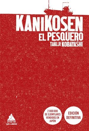 Imagen del vendedor de KANIKOSEN. EL PESQUERO a la venta por CENTRAL LIBRERA REAL FERROL