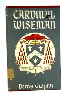Image du vendeur pour Cardinal Wiseman mis en vente par World of Rare Books