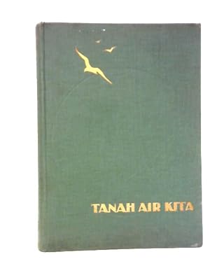 Seller image for Tanah Air Kita for sale by World of Rare Books