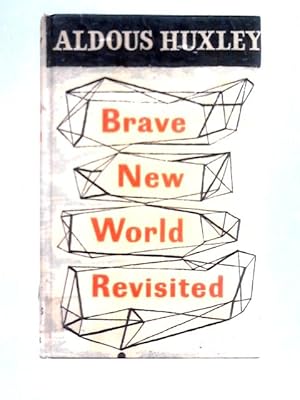 Brave New World Revisted