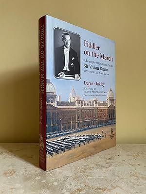 Imagen del vendedor de Fiddler on the March | A Biography of Lieutenant Colonel Sir Vivian Dunn, KCVO OBE FRAM Royal Marines + Her Majesty's Royal Marines in Concert Programme in Tribute to the Late Sir Francis Vivian Dunn at the Guildhall, City of London | Tuesday 22nd October 1996 a la venta por Little Stour Books PBFA Member