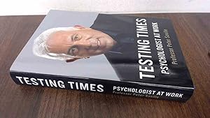 Immagine del venditore per TESTING TIMES: Psychologist at Work venduto da BoundlessBookstore