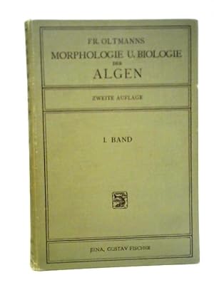 Imagen del vendedor de Morphologie und Biologie Der Algen: Erster Band a la venta por World of Rare Books