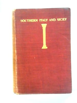 Bild des Verkufers fr Southern Italy and Sicily and The Rulers of the South zum Verkauf von World of Rare Books