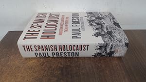 Imagen del vendedor de The Spanish Holocaust: Inquisition and Extermination in Twentieth-Century Spain a la venta por BoundlessBookstore