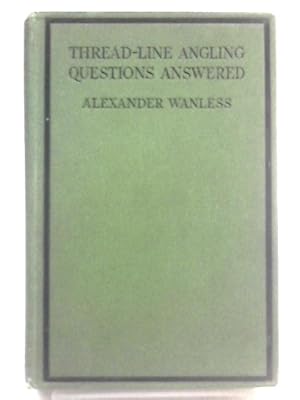 Immagine del venditore per Thread-line Angling Questions Answered venduto da World of Rare Books