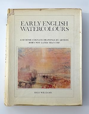 Immagine del venditore per EARLY ENGLISH WATERCOLOURS and Some Cognate Drawings By Artists Born Not Later Than 1785 with an Introduction to the Reprint By Edward Croft-Murray and Malcolm Cormack venduto da Our Kind Of Books