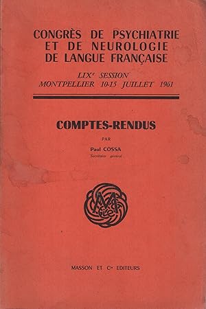 Imagen del vendedor de Congrs de Psychiatrie et de Neurologie de la Langue Franaise - LIV session - Montpellier 10-15 juillet 1961 - Comptes rendus a la venta por LIBRAIRIE PIMLICO