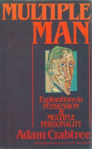 Immagine del venditore per Multiple Man : The Enigma of Possession and Multiple Personality. COPY SIGNED BY AUTHOR venduto da LIBRAIRIE PIMLICO