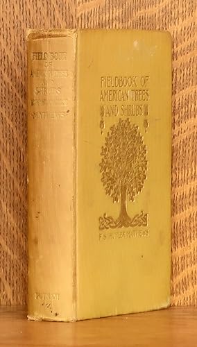 FIELD BOOK OF AMERICAN TREES AND SHRUBS