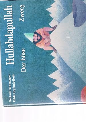 Seller image for Hullahdapullah der Bse Zwerg for sale by manufactura