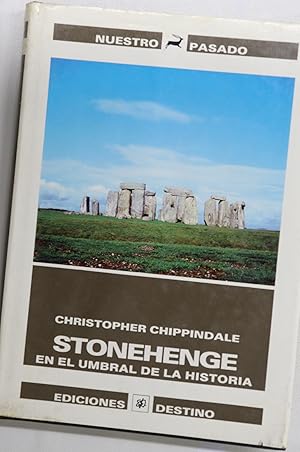 Seller image for Stonehenge en el umbral de la historia for sale by Librera Alonso Quijano