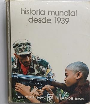 Seller image for Historia mundial desde 1939 [personalidad entrevistada, Jean Lacouture for sale by Librera Alonso Quijano