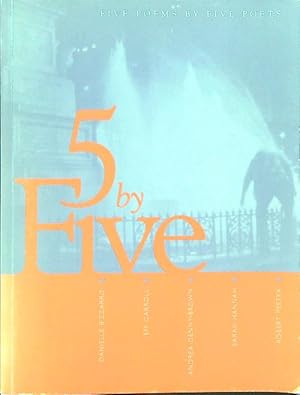 5 by five Five poems by five poets