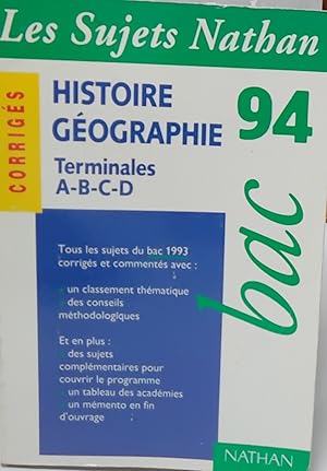 Bild des Verkufers fr Histoire, geographie, terminales a-b-c-d, bac 94, corriges zum Verkauf von Tamery