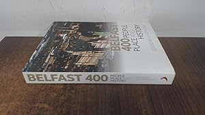 Seller image for Belfast 400: People, Place and History for sale by BoundlessBookstore