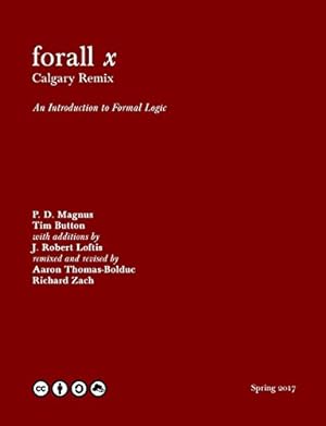 Immagine del venditore per forall x: Calgary Remix: An Introduction to Formal Logic venduto da WeBuyBooks 2