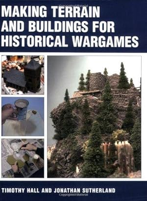 Imagen del vendedor de Making Terrain and Buildings for Historical War Games a la venta por WeBuyBooks