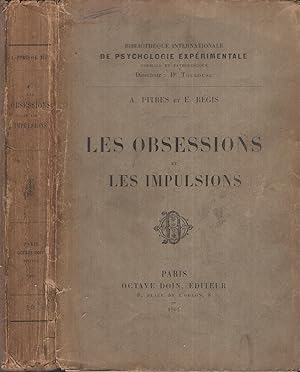 Immagine del venditore per Les obsessions et les impulsions. venduto da LIBRAIRIE PIMLICO