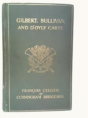 Seller image for Gilbert, Sullivan and D'oyly Carte for sale by World of Rare Books