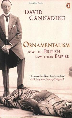 Seller image for Ornamentalism: How the British Saw Their Empire for sale by WeBuyBooks 2