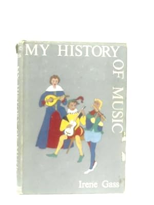 Seller image for My History of Music for sale by World of Rare Books