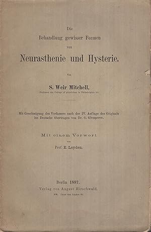 Image du vendeur pour Die Behandlung gewisser Formen von Neurasthenie und Hysterie. Mit Genehmigung des Verfassers nach der IV. Auflage des Originals ins Deutsche bertragen von Dr. G. Klemperer. Mit einem Vorwort von Prof. E. Leyden. mis en vente par LIBRAIRIE PIMLICO