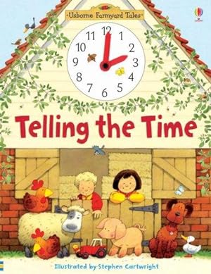 Bild des Verkufers fr Telling the Time (Farmyard Tales) zum Verkauf von WeBuyBooks 2