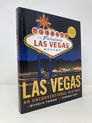 Seller image for Las Vegas: An Unconventional History for sale by Southampton Books