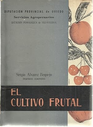 Imagen del vendedor de El cultivo Frutal a la venta por TU LIBRO DE OCASION