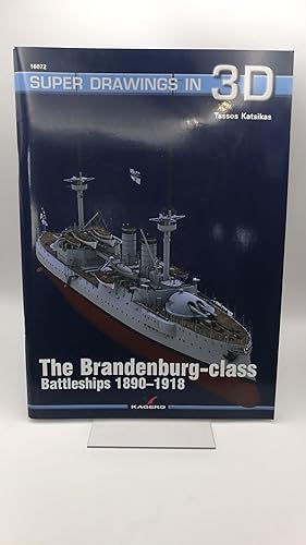 The Brandenburg - Class Battleships 1890-1918 Super Drawings in 3D. Band 16072