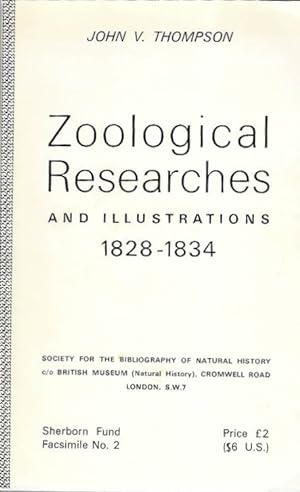 Bild des Verkufers fr Zoological Researches and Illustrations 1828-1834 zum Verkauf von PEMBERLEY NATURAL HISTORY BOOKS BA, ABA