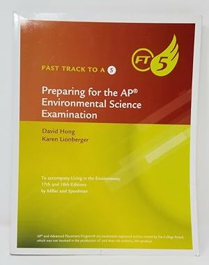 Seller image for Fast Track To A Five Preparing for the AP* Environmental Science Examination for sale by Goodwill Industries of VSB