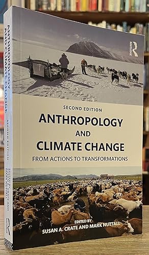 Bild des Verkufers fr Anthropology and Climate Change _ From Actions to Transformations _ Second Edition zum Verkauf von San Francisco Book Company