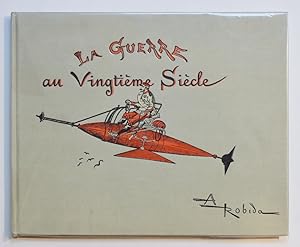 Immagine del venditore per LA GUERRE AU VINGTIME SICLE. venduto da Librairie l'Art et l'Affiche