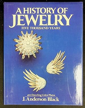 Bild des Verkufers fr A History of Jewelry: Five Thousand Years zum Verkauf von Shopbookaholic Inc