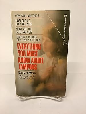 Immagine del venditore per Everything You Must Know About Tampons venduto da Chamblin Bookmine