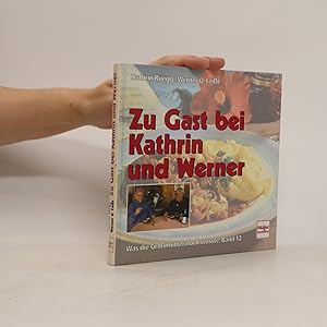 Seller image for Zu Gast bei Kathrin und Werner for sale by Bookbot
