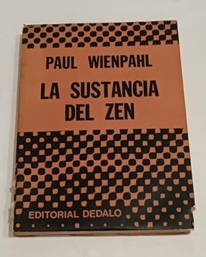 Seller image for La sustancia del zen. for sale by ARREBATO LIBROS