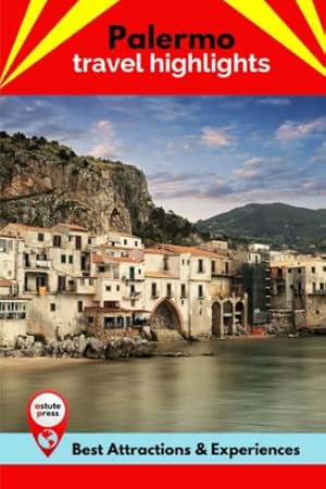 Seller image for Palermo Travel Highlights: Best Attractions & Experiences for sale by WeBuyBooks 2