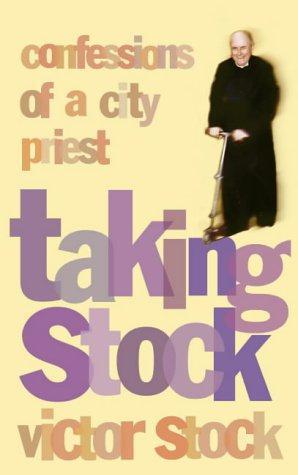 Seller image for Taking Stock: Confessions of a City Priest for sale by WeBuyBooks