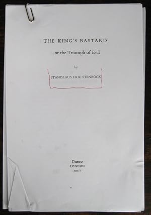 The King's Bastard, or, The Triumph of Evil: [a short story]. By Stanislaus Eric Stenbock. [Edite...